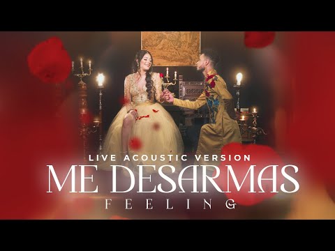 Feeling Dúo - Me Desarmas (Live Acoustic Version)
