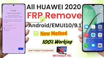 All HUAWEI 2020 FRP/Google Lock Bypass/Not Working Emergency backup And Safe mode/Android/EMUI10/9.1