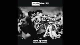 Oasis - Little By Little (Live from London, 2 August '25) ( Visualiser)