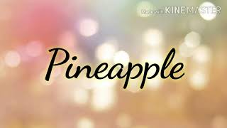 Pineapple Lyrics (feat. Kasikah) by Clesto