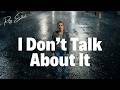 I Don T Talk About It Rhy Elliot Official Lyric Video