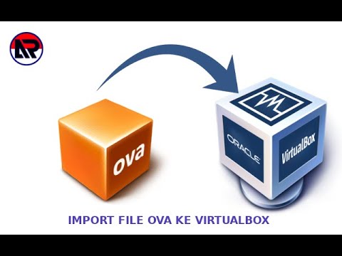 Video: Bagaimana cara mengimpor file ke VirtualBox?