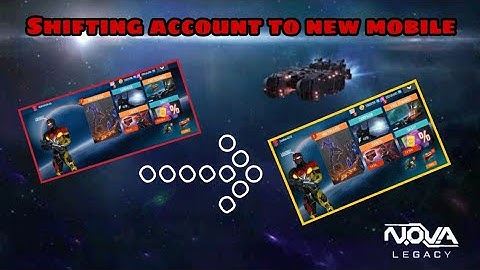 NOVA LEGACY || SHIFTING ACCOUNT TO NEW MOBILE || 🤝