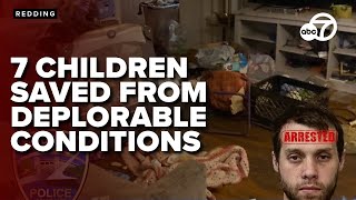 7 children rescued from deplorable conditions after theft arrest in Redding