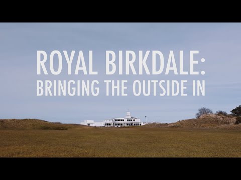 Royal Birkdale: Bringing the outside in