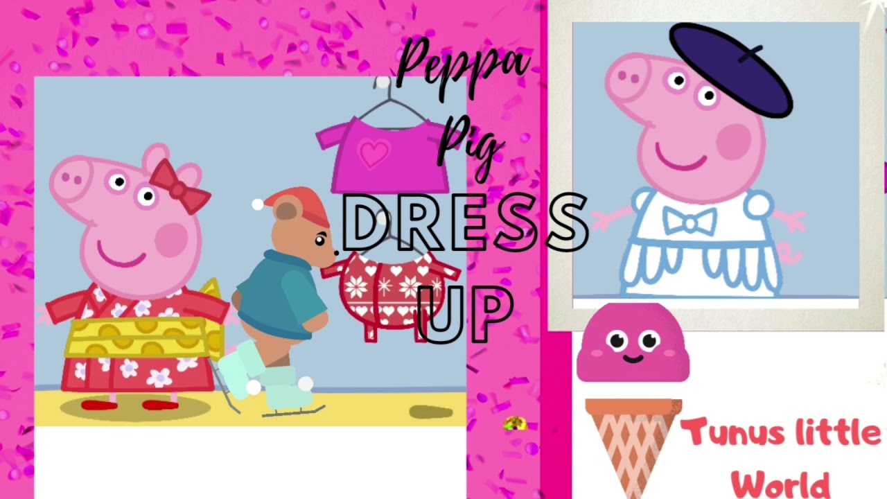 Peppa Pig dress up dress up with Peppa Pig YouTube