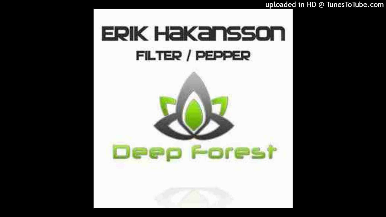 Watch Erik Hakansson - Pepper on YouTube Watch Erik Hakansson - Pepper on YouTube