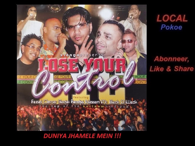 LOSE YOUR CONTROL - DUNIYA JHAMELE MEIN (Faziel) [320 KBPS]