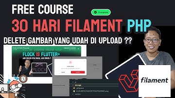 30 Hari Bersama Filament : Delete Data dan Gambar nya Sekalian