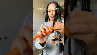 RIZOS EN EL FINAL DE LAS TRENZAS #trenzas #braids