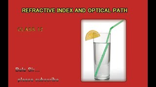 REFRACTIVE INDEX & OPTICAL PATH