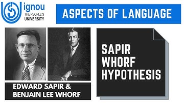 SAPIR WHORF HYPOTHESIS | ASPECTS OF LANGUAGE | MEG 4 | EXPLANATION IN HINDI + ENGLISH