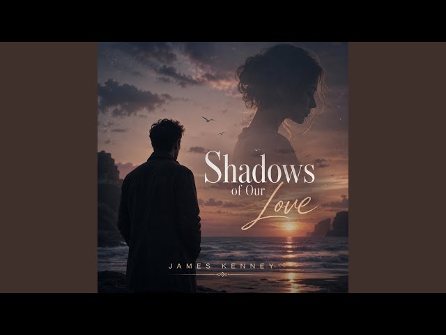Shadows of Our Love