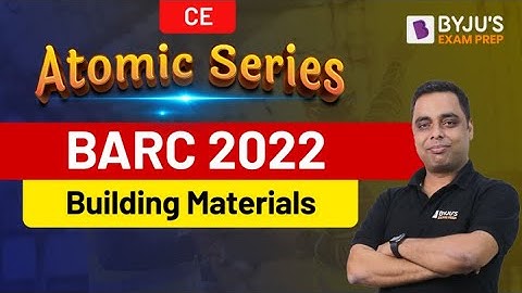 BARC & HAL 2022 Exam | CE | Building Materials | Free Online Crash Course- L1 | BYJU