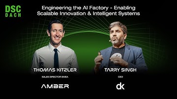 AI Factory - Enabling Scalable Innovation & Intelligent Systems | T. Kitzler & T. Singh |DSC DACH 25