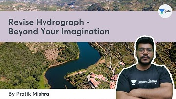 Revise Hydrograph - Beyond Your Imagination | Pratik Mishra