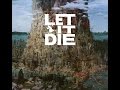 Let It Die soundtrack - LET IT DIE by Erika Ito