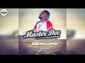 Master Dee Feat. Peace-Ang