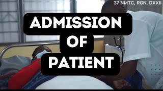 ADMISSION OF A PATIENT PROCEDURE |NMC STANDARD  GHANA