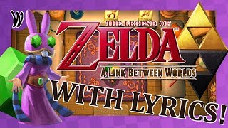 VG With Lyrics | The Legend of Zelda: A Link Between Worlds - Ravios Theme