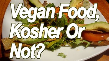 Is Vegan Food Always Kosher?