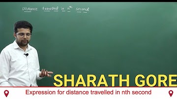 Derivation of expression for distance travelled by the body in nth second by Sharath Gore