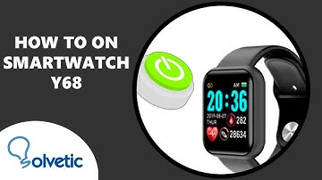 How to On Smart Watch Y68 | How to Use Y68 Smart Watch