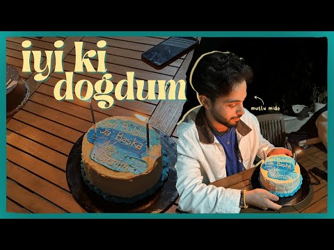 BUGÜN BENİM DOĞUM GÜNÜM | kendi doğum günümü kutladım