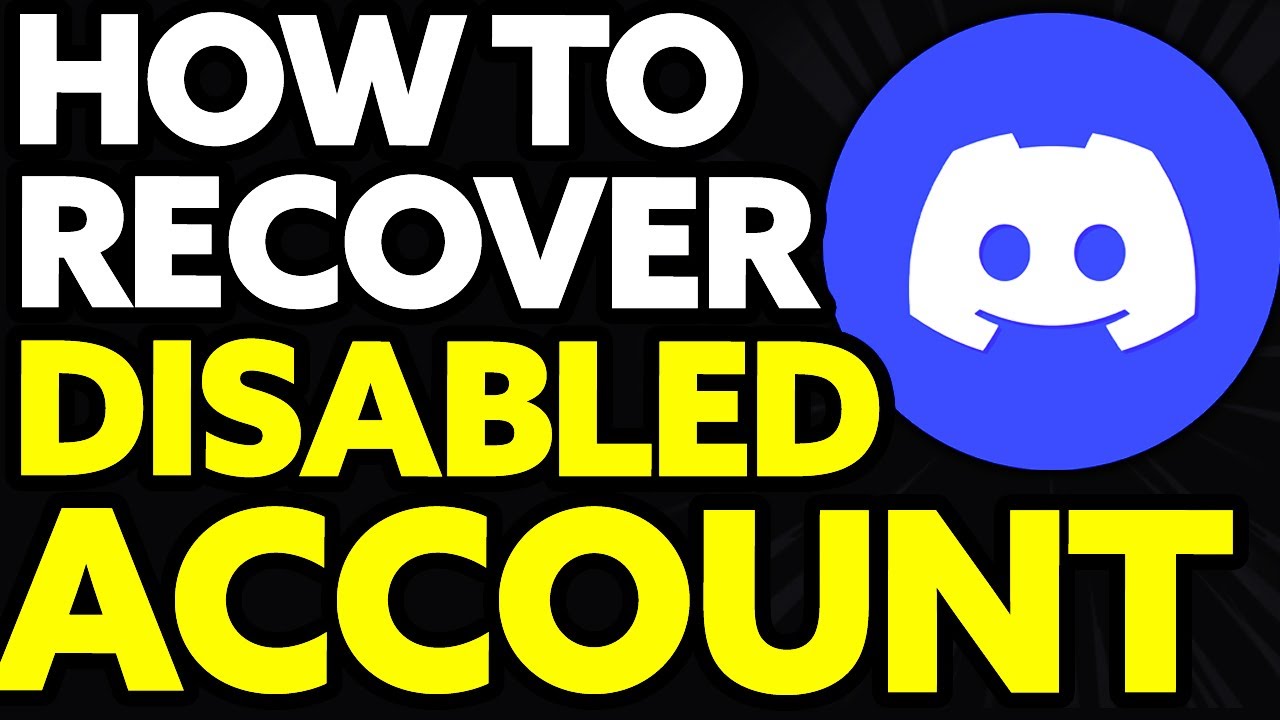How To Restore Your Disabled Discord Account How To Restore Your Disabled Discord Account
