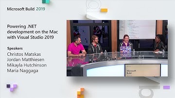 Powering .NET development on the Mac with Visual Studio 2019 - BDL2021