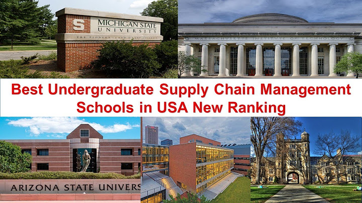 Top universities offering masters in supply chain management năm 2024