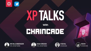 XP Talks: XP.NETWORK and Chaincade