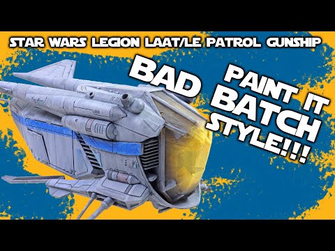 Painting Bad Batch Style! Star Wars Legion LAAT/le Patrol Transport Part 3