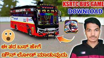 How To Download And Install KSRTC Bus Game Video In Kannada ( Karnataka KSRTC Bus Mode )