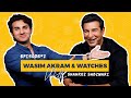 Wasim akram  watches  ep 02  watch talk ft shahroz sabzwari  wasim akram