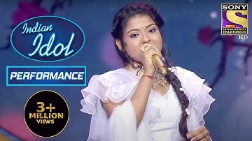 Arunita ने Stage पे किया Dazzle अपने Performance से I Indian Idol Season 12