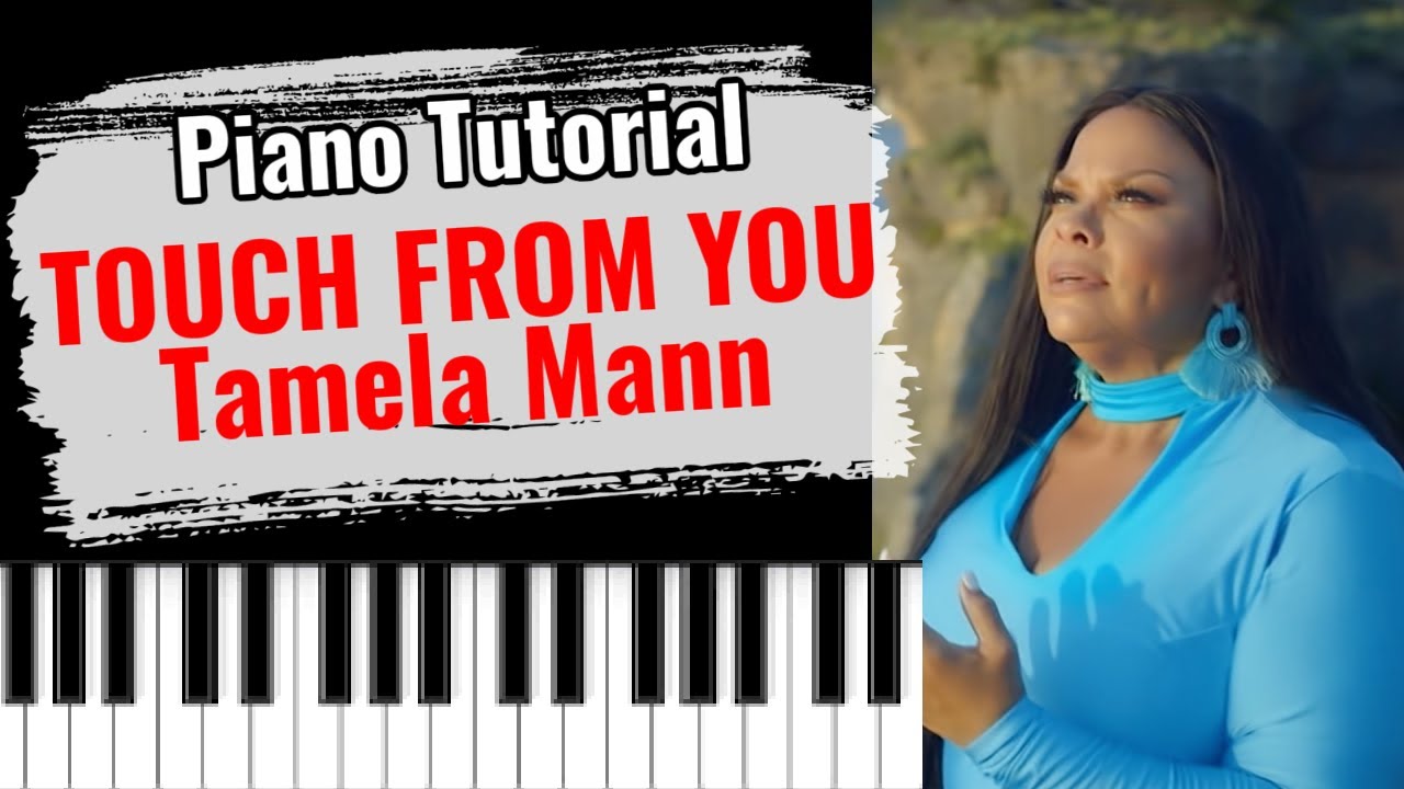 🎹TOUCH FROM YOU by Tamela Mann (easy piano tutorial lesson free) YouTube