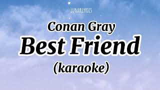 Conan Gray - Best Friend (Karaoke\/Instrumental)