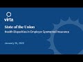 Webinar: State of the Union, Health Disparities in Employer Sponsored Insurance (1/26/23)