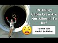 15 Things CABIN CREW Not Allowed To Do, Else They Lose JOB - Mamta Sachdeva