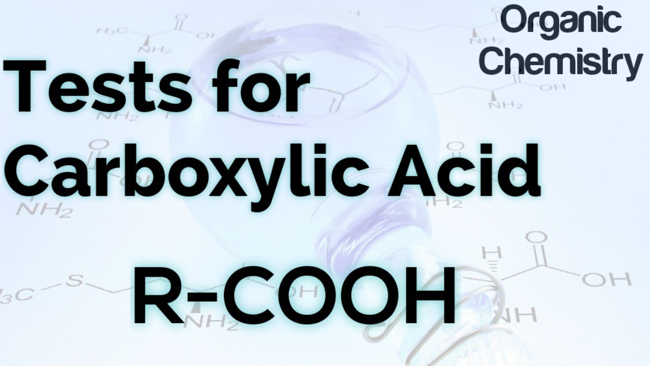 Test for Carboxylic Acids YouTube