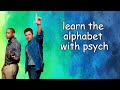 learn the alphabet with psych