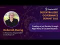 Deborah Duong | Creating a Just Society through Algorithms of Decentralization