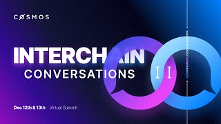 Interchain Conversations II - Building Private Smart Contracts with CosmWasm