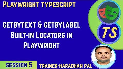 S#5: getByText & getByLabel Built-in Locators in Playwright with TypeScript #playwright #typescript