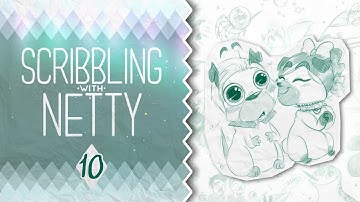 SA KYAT! || Scribbling with Netty (10)