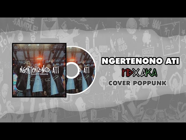 NGERTENONO ATI - NDX AKA | POPPUNK COVER class=