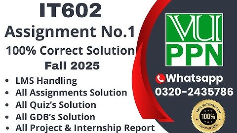 IT602 Assignment 1 100% Correct Solution Fall 2025 IT602 Assignment 1  Solution 2025 #it602 #vuppn