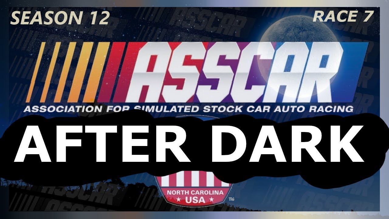 ASSCAR Full After Dark from North Wilkeboro! (Season 12/Race 7) - YouTube