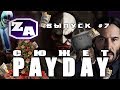 Задротская Академия - Сюжет PAYDAY (PAYDAY 2) [#7]